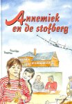 Stoete, Edward - Annemiek en de stofberg