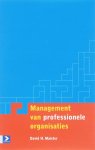 D.H. Maister - Management van professionele organisaties