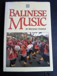 Tenzer, Michael - Balinese Music Tenzer, Michael - Balinese Music