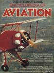 Mondey, David (editor) - The International Encyclopedia of Aviation. The complete book of flight and rocketry