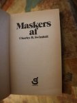 Swindoll, Charles R. - Maskers af - Vreugde en vriendschap door openheid
