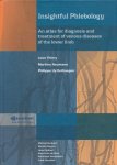 Thiery, Leon / Neumann, Martino / Uytterhaegen, Philippe - Insightful phlebology. An atlas for diagnosis and treatment of venous diseases of the lower limb. Thiery, Leon / Neumann, Martino / Uytterhaegen, Philippe - Insightful phlebology. An atlas for diagnosis and treatment of venous diseases of the lower limb.