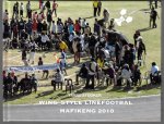 Stooker, Yarre - Wing-style Linefootball Mafikeng 2010