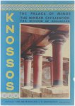 Christos Z. Mathioulakis - Knossos : The palace of minos with its dependent buildings , the Minoan civilization and the Museum of Heraklion