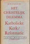 Pol, W.H. van de - Het christelijk dilemma