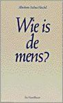 Heschel A.J. - Wie is de mens