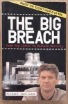 TOMLINSON, RICHARD. - The Big Breach, From Top Secret To Maximum Security