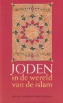 Cohen, Julie-Marthe & Irene E. Zwiep - Joden in de wereld van de Islam Cohen, Julie-Marthe & Irene E. Zwiep - Joden in de wereld van de Islam