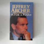 Mantle, Jonathan - In for A Penny ; The Unauthorised Biography of Jeffrey Archer Mantle, Jonathan - In for A Penny ; The Unauthorised Biography of Jeffrey Archer