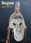 Reichenbach, Cécile. (ed.). - Dogon ,mais encore,objets d'afrique,collections d'éurope Reichenbach, Cécile. (ed.). - Dogon ,mais encore,objets d'afrique,collections d'éurope