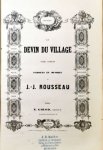 Rousseau, J.-J.: - Le devin du village Opéra complet [chant et piano]