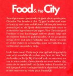Imschoot, Christine Van; Bruninx, Karl (fotografie) - Food and the city; De lekkerste recepten, de leukste steden
