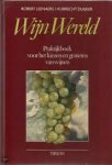 Leenaers, Robert,  Duijker, Hubrecht - Wijnwereld. Praktijkboek voor het kiezen en genieten van wijnen
