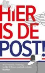 Hop, Rico - Hier is de post! / 50 verrassende, verdrietige, vrolijke en bizarre postbode-verhalen