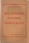 Nitti, Francesco - Bolsjewisme, fascisme en democratie Nitti, Francesco - Bolsjewisme, fascisme en democratie