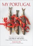 George Mendes 192172,  Genevieve Ko 190579 - My portugal : recipes and stories Recipes and Stories