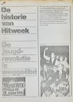 Dik, Jan Bron & Toering, Kees - Hitweek (1965-1969). Analyse van een jongerenblad