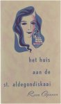 Rose Gronon - Het huis aan de st. aldegondiskaai