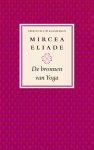 Mircea Eliade, Eliade, Mircea - De bronnen van yoga