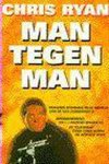 Chris Ryan, Peter Temple (Dood punt) - Man tegen man