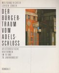 Wolfgang Richter,  Jürgen Zänker - Der Bürgertraum vom Adelsschloss