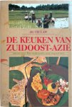 Ruth Law - De keuken van Zuidoost-Azie meer dan 300 verleidelijke recepten