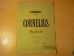 Cornelius; Peter - Brautlieder Hohe Stimme;  fur eine Singstimme mit Pianoforte (herausgegeben von Max Friedlaender)