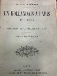 BYVANCK, W.G.C., - Un hollandais a Paris en 1891. Sensations de litterature et d'art. Preface d'Anatole France.