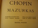 Chopin; Fr. (1810 - 1849) - Mazurkas (durchgesehen und nach uberlieferten originalen bezeichnet von Raoul Pugno)