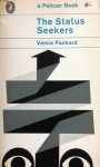 Packard, Vance - The status seekers Packard, Vance - The status seekers