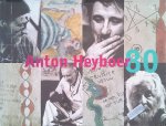 Meeuwissen, René - Anton Heyboer 80 jaar
