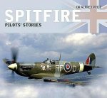 Price , Dr. Alfred . [ ISBN 9780752467344 ] - Spitfire . (  Queen of the Skies ; Pilots' Stories . )  The narrative description and condensed history of the Spitfire's construction, combat career and post-war service, bought together to tell the complete, concise history of the world's most