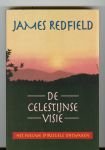 James Redfield - De Celestijnse Visie - het nieuwe spirituele ontwaken