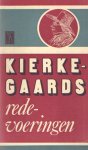 Kierkegaard (H.A. van Munster inleider), S. - Kierkegaards redevoeringen
