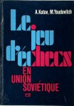 A. Kotov 32944, M. Youdovitch - Le jeu d'échecs  en union soviétique