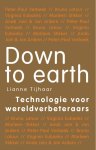 Lianne Tijhaar 261464 - Down to earth Technologie voor wereldverbeteraars