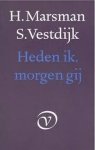 H. Marsman, S. Vestdijk - Heden ik, morgen gij