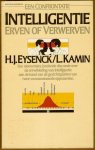 EYSENCK, H.J. & L. KAMIN - Intelligentie Erven of verwerven : een confrontatie.