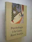 Soudijn, Karel - Psychologie a la Carte Soudijn, Karel - Psychologie a la Carte
