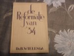 Wielenga B. - De reformatie van '34