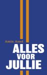 Amin Asad - Alles voor jullie