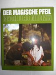 Ott, Theo - Der magische Pfeil, Magie und Medizin