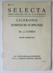 Ciceronis - Selecta XVII : Somnium Scipionis - Dr. J. Cohen Notis instruxit