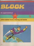 Banda,Lo Hartog van - Blook de supermolekuul 1e druk Banda,Lo Hartog van - Blook de supermolekuul 1e druk