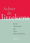 Meike Grol - Achter de littekens hulpverlenen bij zelfbeschadiging
