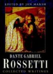 Dante Gabriel Rossetti 223124 - Collected Writings