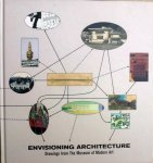 Matilda McQuaid. - Envisioning Architecture.Drawings from Museum of Modern Art.