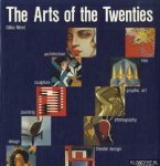 Néret, Gilles - The Arts of the Twenties. Painting, Sculpture, Architecture, Design, Theater Design, Graphic Art, Photography, Film