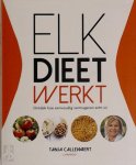 Tanja Callewaert 63830 - Elk dieet werkt! Ontdek hoe eenvoudig vermageren echt is!