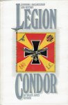 BENDER, Roger James - Uniforms, Organization and History of the Legion Condor.